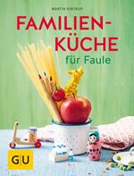 Familienküche für Faule