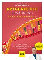 Artgerechte Ernährung – Das Kochbuch