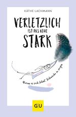 Verletzlich ist das neue Stark