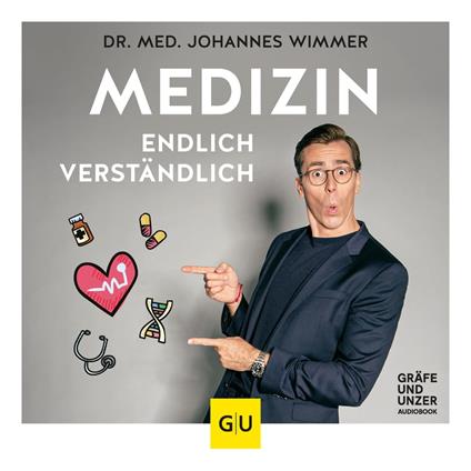 Medizin - endlich verständlich