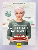 Fatmanurs fabelhafte Backwelt