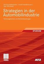 Strategien in der Automobilindustrie: Technologietrends und Marktentwicklungen