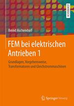 FEM bei elektrischen Antrieben 1