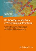 Risikomanagementsysteme in Versicherungsunternehmen