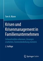 Krisen und Krisenmanagement in Familienunternehmen