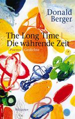 The Long Time | Die währende Zeit