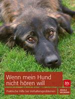 Wenn mein Hund nicht hören will