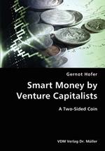 Smart Money by Venture Capitalists- A Two-Sided Coin