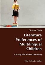 Literature Preferences of Multilingual Children- A Study of Children's Reading