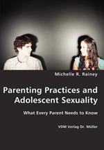 Parenting Practices and Adolescent Sexuality