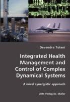 Integrated Health Management and Control of Complex Dynamical Systems