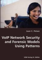 VoIP Network Security and Forensic Models Using Patterns