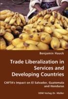 Trade Liberalization in Services and Developing Countries