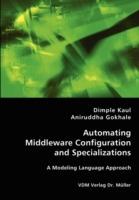 Automating Middleware Configuration and Specializations