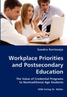 Workplace Priorities and Postsecondary Education