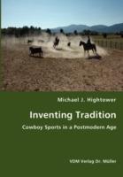 Inventing Tradition