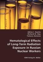 Hematological Effects of Long-Term Radiation Exposure in Russian Nuclear Workers