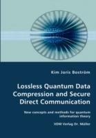 Lossless Quantum Data Compression and Secure Direct Communication- New concepts and methods for quantum information theory