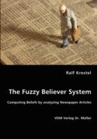 The Fuzzy Believer System. Computing Beliefs by analyzing Newspaper Articles