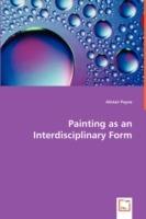 Painting as an Interdisciplinary Form