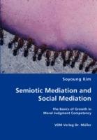 Semiotic Mediation and Social Mediation