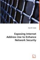 Exposing Internet Address Use to EnhanceNetwork Security