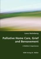 Palliative Home Care, Grief and Bereavement