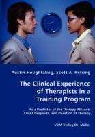 The Clinical Experience of Therapists in a Training Program