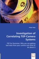 Investigation of Correlating TOF-Camera Systems
