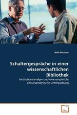 Schaltergesprache in Einer Wissenschaftlichen Bibliothek