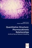 Quantitative Structure-Pharmacokinetic Relationships - Artificial Neural Network Modeling