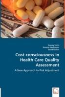 Cost-consciousness in Health Care Quality Assessment