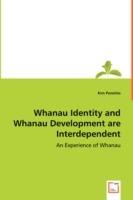 Whanau Identity and Whanau Development are Interdependent