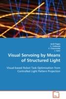 Visual Servoing by Means of Structured Light