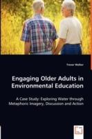 Engaging Older Adults in Environmental Education