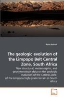 The geologic evolution of the Limpopo Belt Central Zone, South Africa - Rene Boshoff - cover