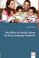 The Effect of Family Values on Dual Language Students