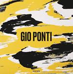 Gio Ponti. Ediz. italiana, inglese, francese e tedesca