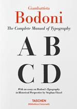 Giambattista Bodoni. Il manuale tipografico completo