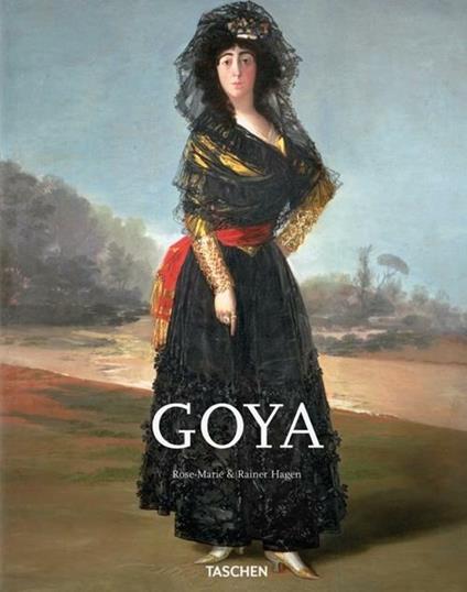 Goya. Ediz. italiana - Rainer Hagen,Rose-Marie Hagen - copertina