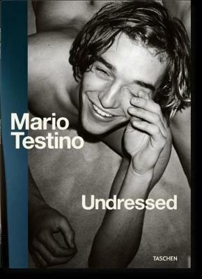 Testino. Undressed. Ediz. inglese, francese e tedesca - Mario Testino,Matthias Harder,Manfred Spitzer - copertina