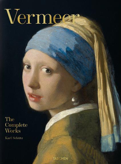 Vermeer. The complete works - Karl Schütz - copertina