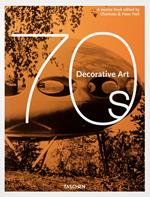 Decorative art 70s. Ediz. inglese, francese e tedesca