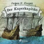 Der Kaperkapitän (Ungekürzt)