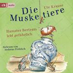 Die Muskeltiere - Hamster Bertram lebt gefährlich