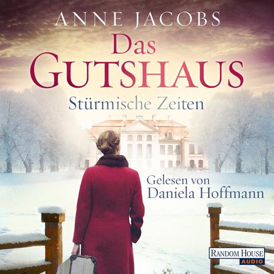 Das Gutshaus - Stürmische Zeiten