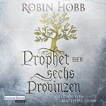 Prophet der sechs Provinzen