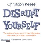 Disrupt Yourself