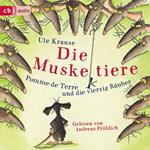 Die Muskeltiere – Pomme de Terre und die vierzig Räuber