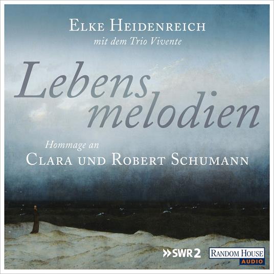 Lebensmelodien – Eine Hommage an Clara und Robert Schumann